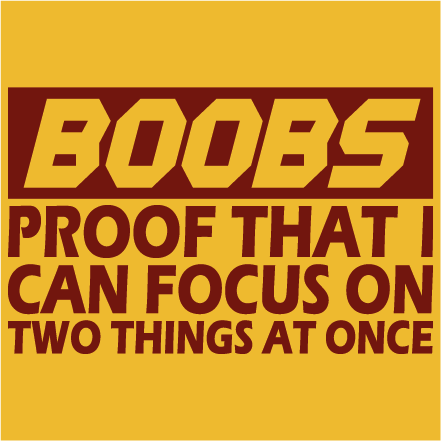 Boobs - proof that i can focus