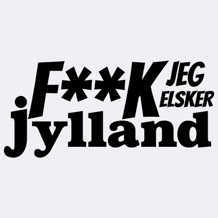 Fuck jeg elsker jylland