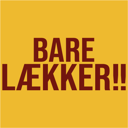 Bare lækker!