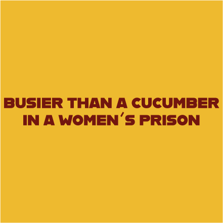 Busier than a cucumber