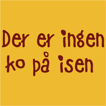 Der er ingen ko på isen