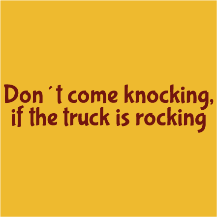 Don´t come knocking..