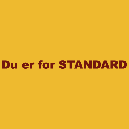 Du er for STANDARD