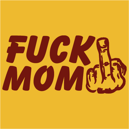 Fuck mom