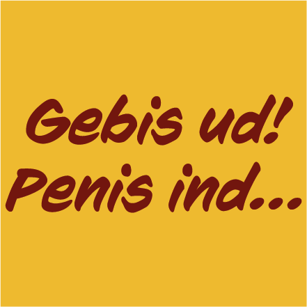 Gebis ud! Penis ind...