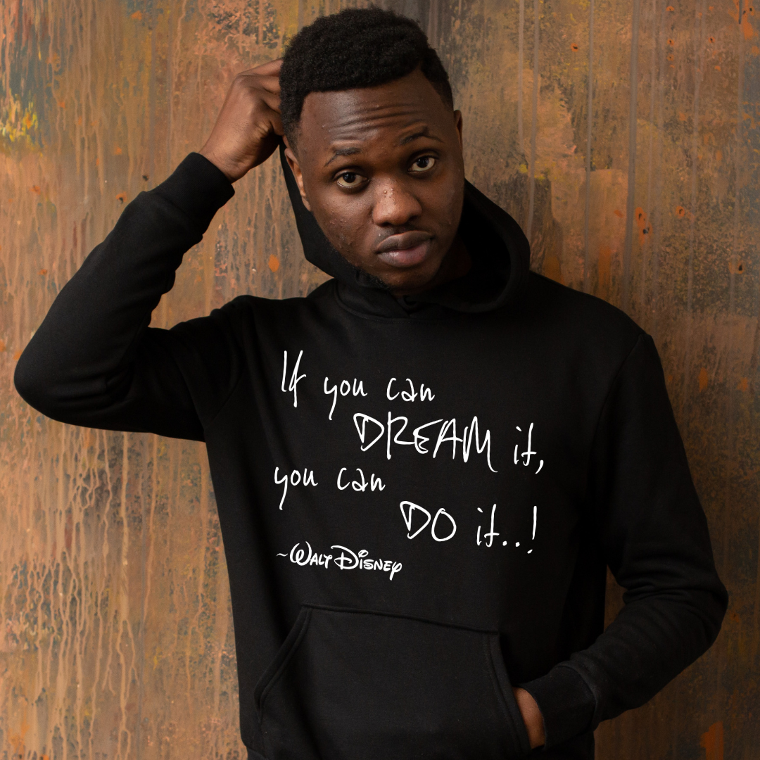 If you can dream it you can do it