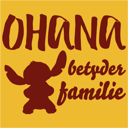 Ohana - betyder familie