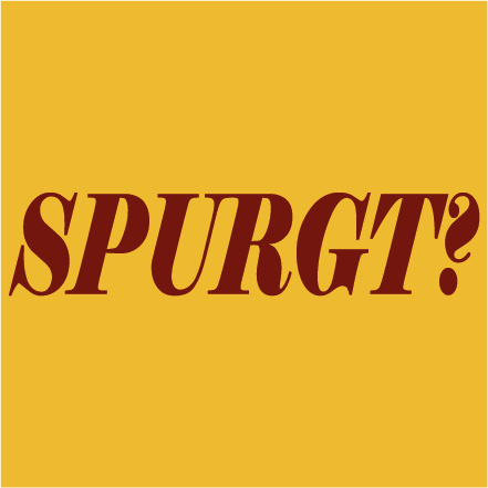 Spurgt?