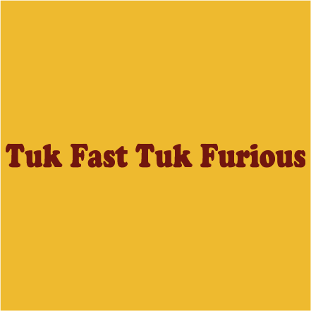 Tuk fast tuk furious