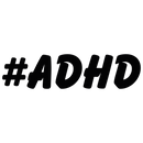 Hashtag - ADHD