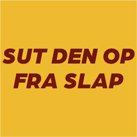 Sut den op fra slap