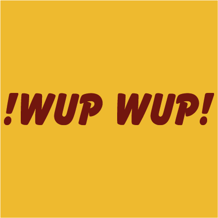 Wup Wup!